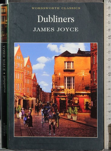 Dubliners james joyce - dubliners.,