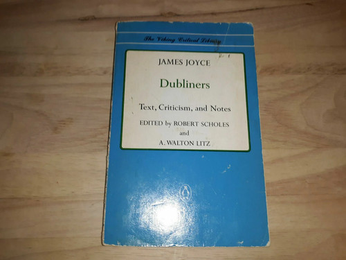 Dubliners text and criticism - dubliners:,