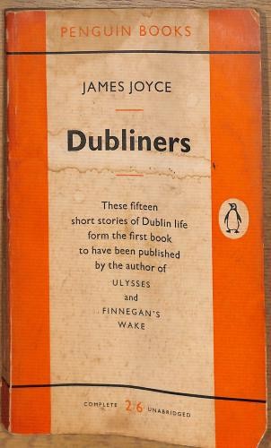 Dubliners joyce james - dubliners, james.