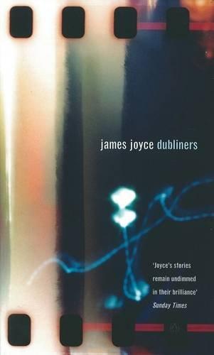 Dubliners joyce james - dubliners, joyce,