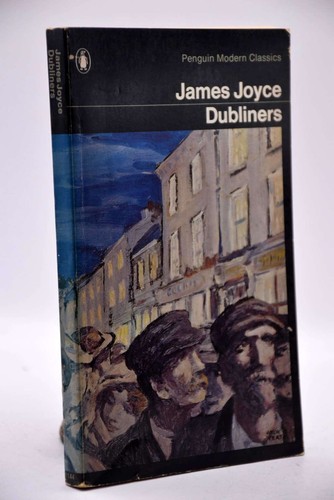 Dubliners james joyce - dubliners,, joyce,