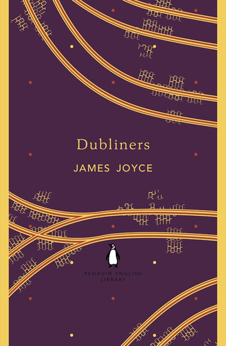 Dubliners james joyce - dubliners:,